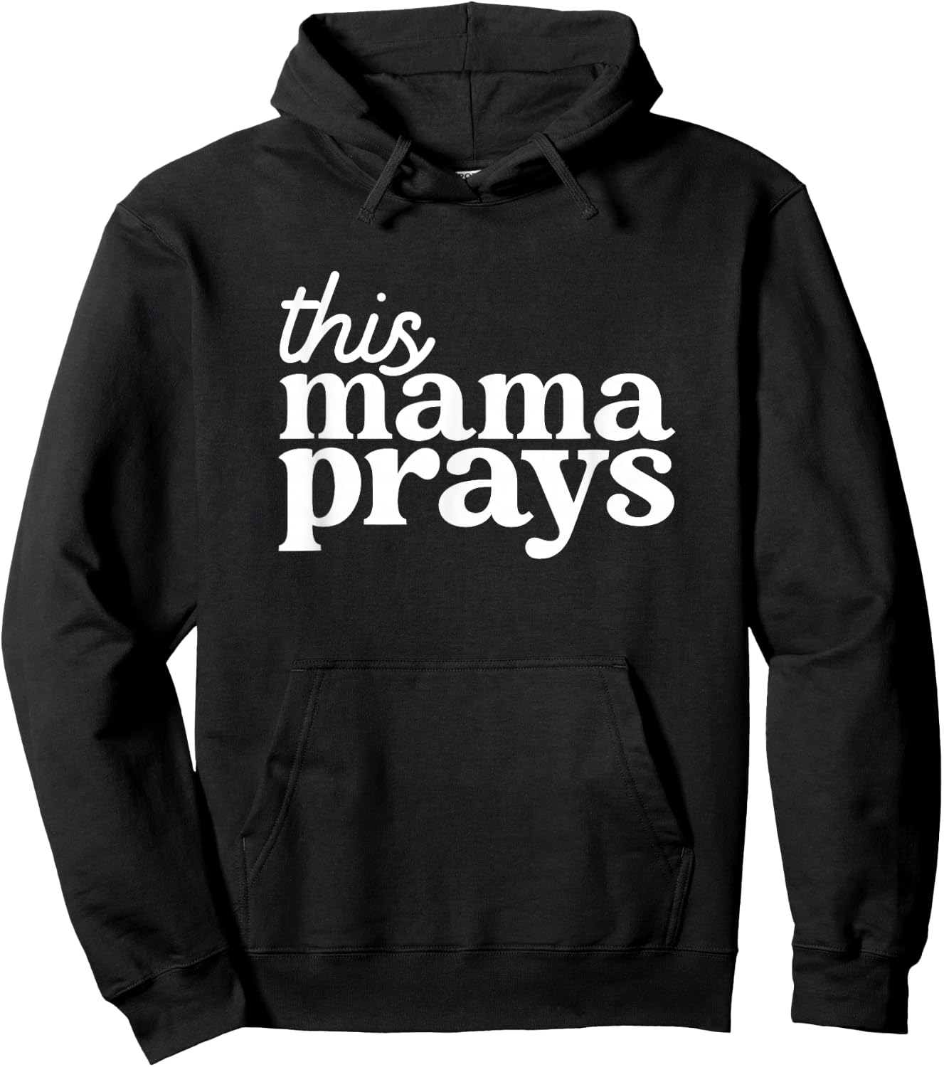 This Mama Prays Shirt Christian Mommy Faith Mother's Day Hoodie - Hoodie | Black