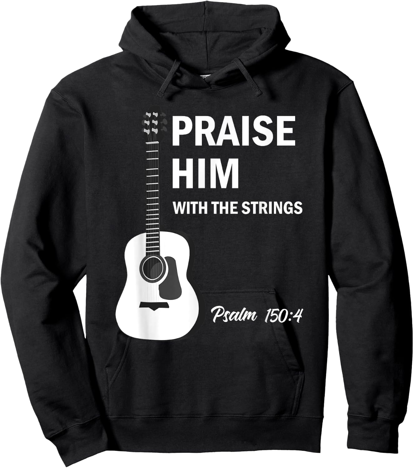 Praise Him With Strings Christian Guitar Psalm 150:4 Hoodie - Hoodie | Black