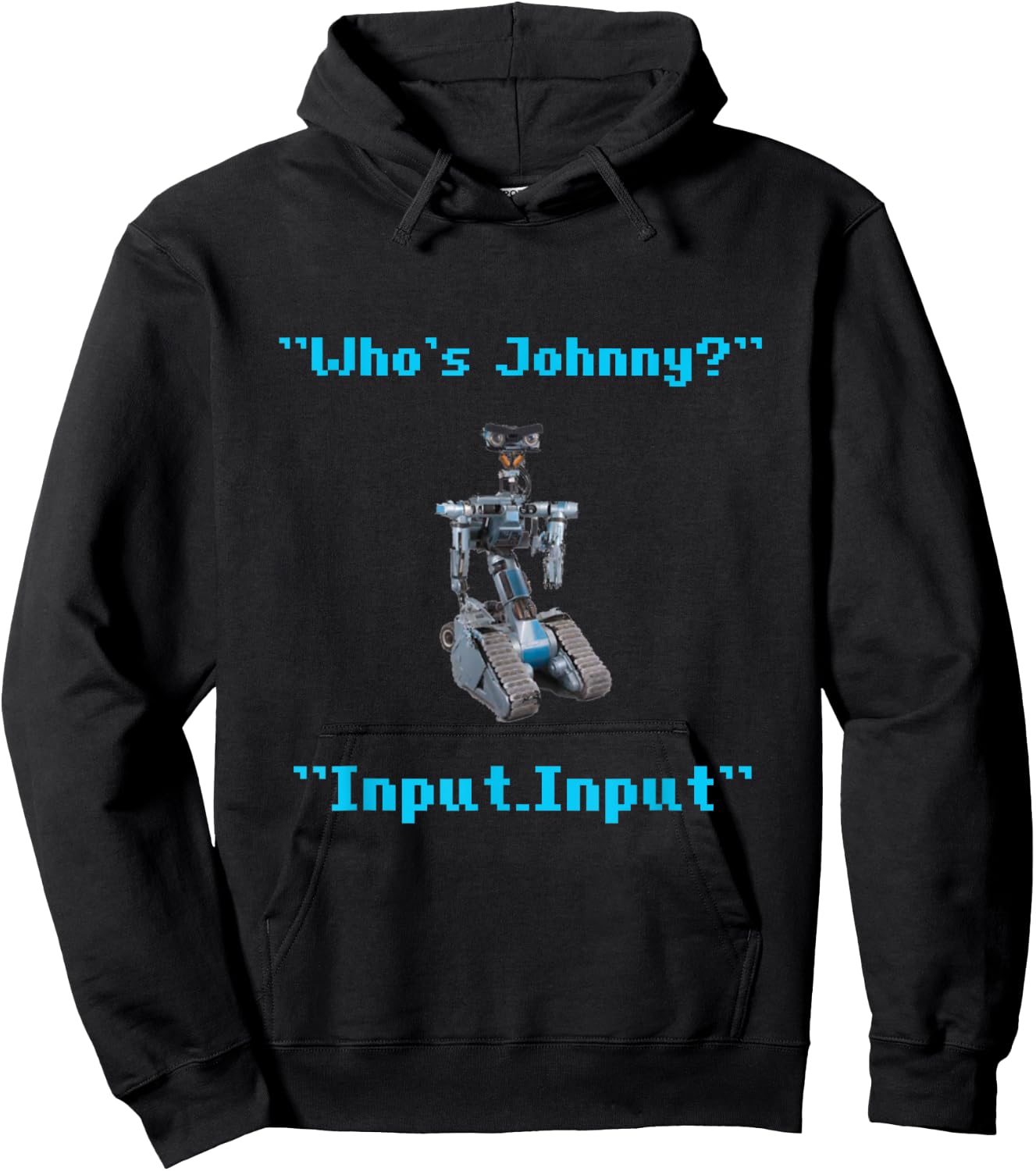 Funny 80s Short Robotics Input Circuit Johnny Novelty Hoodie - Hoodie | Black