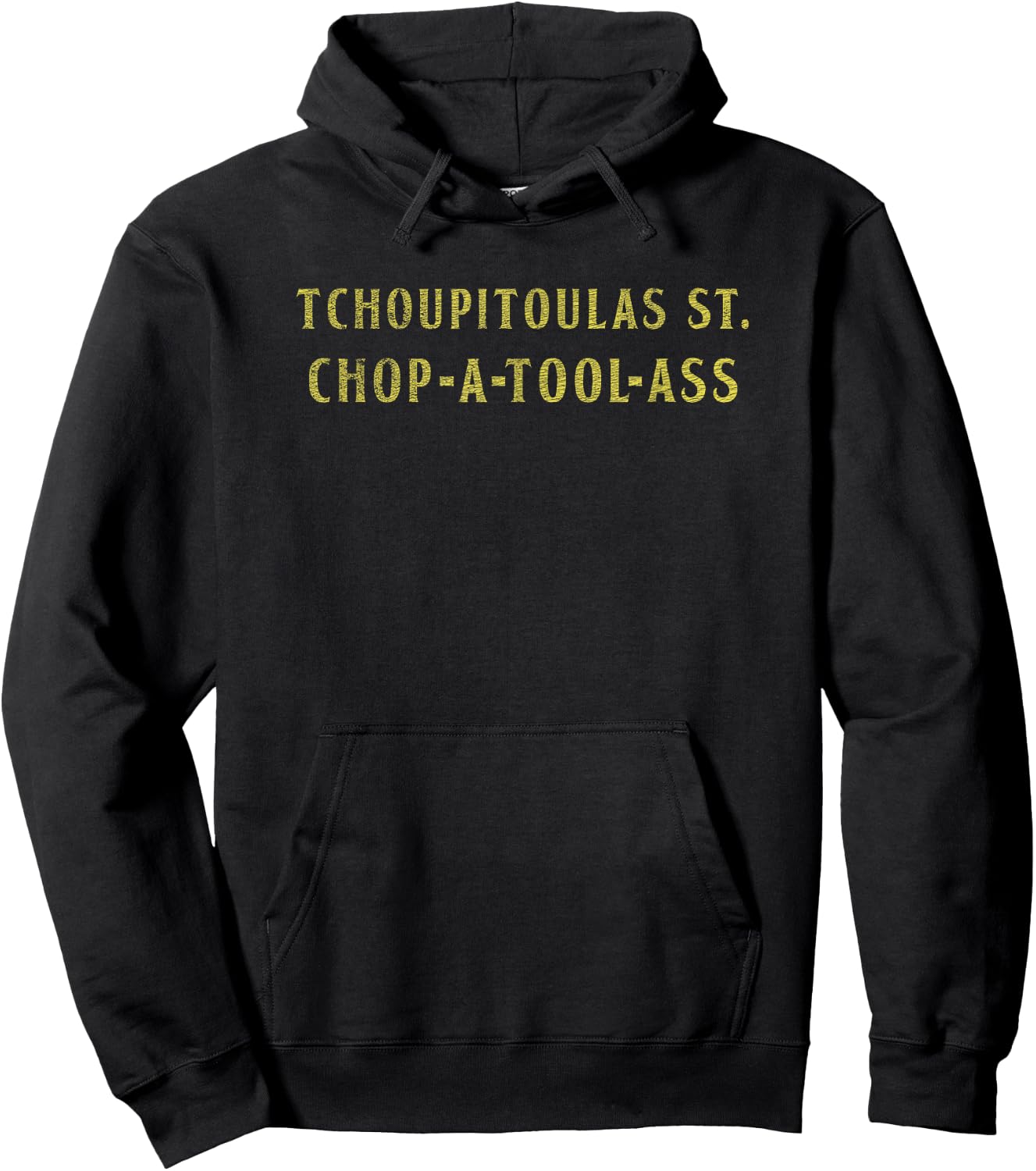 Funny Tchoupitoulas Street - Cajun Pronunciation Hoodie - Hoodie | Black