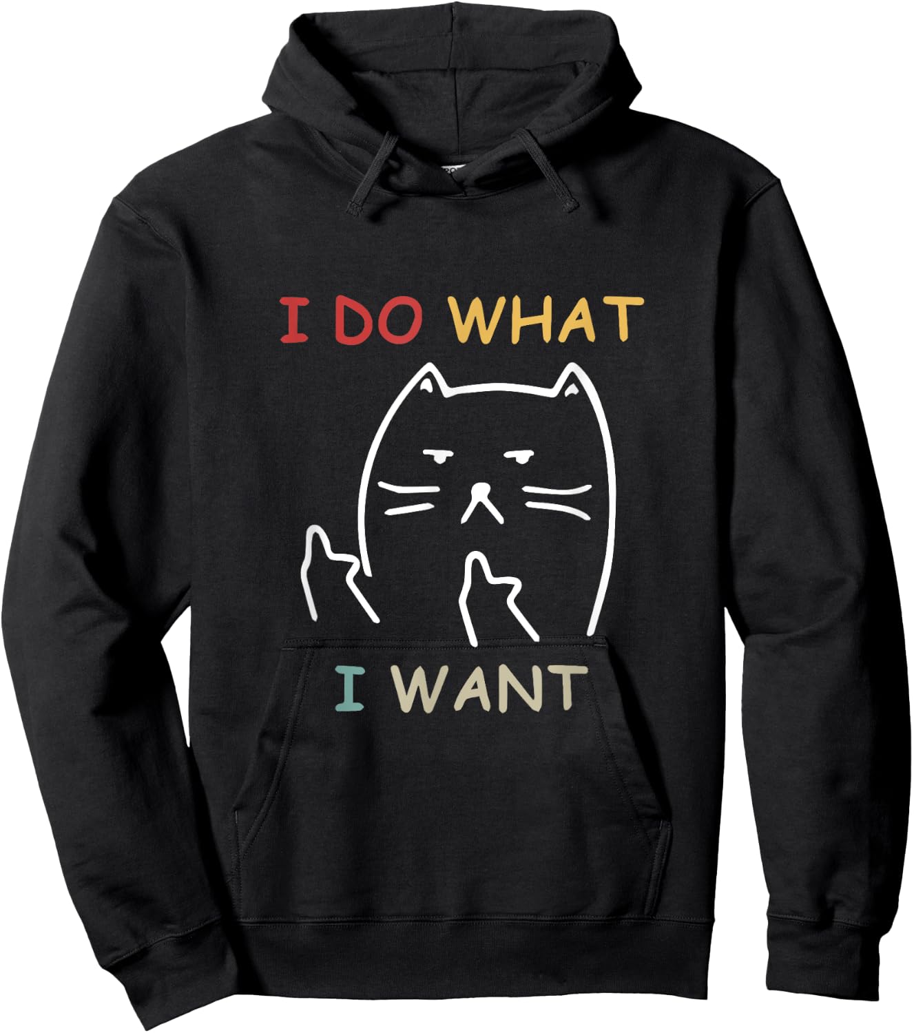 Retro Funny Cat I do what I want cat funny cat lover Men Women Hoodie - Hoodie | Black