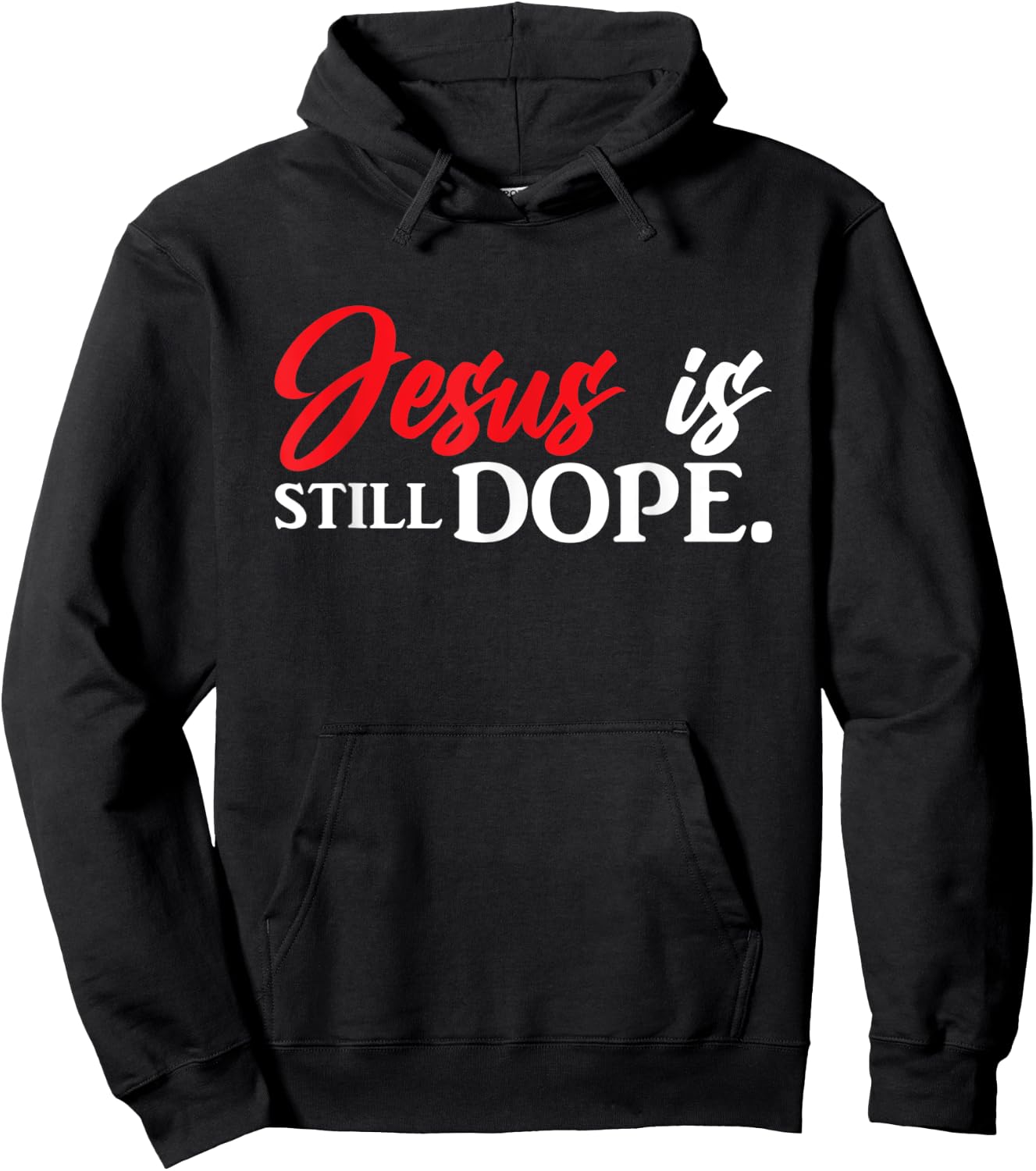 Christian Jesus Is Still Dope Faith Inspirational Hoodie - Hoodie | Black