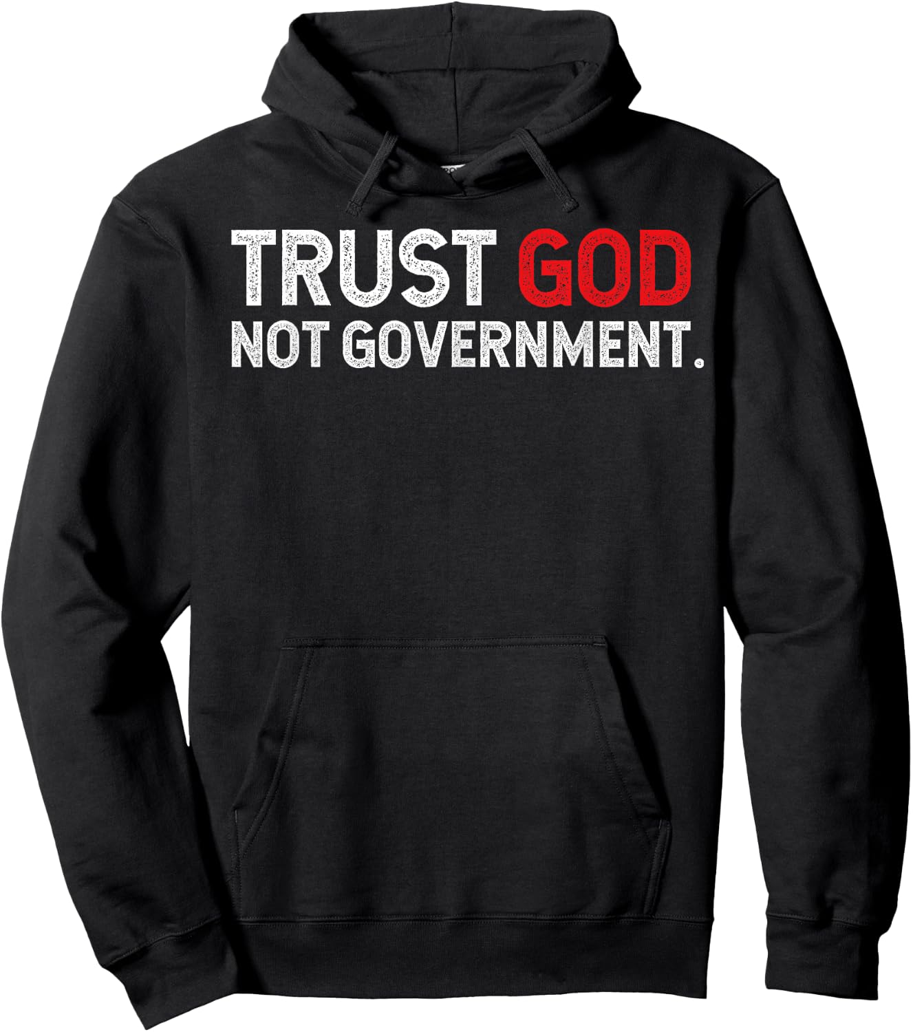Trust God Not Government Hoodie - Hoodie | Black