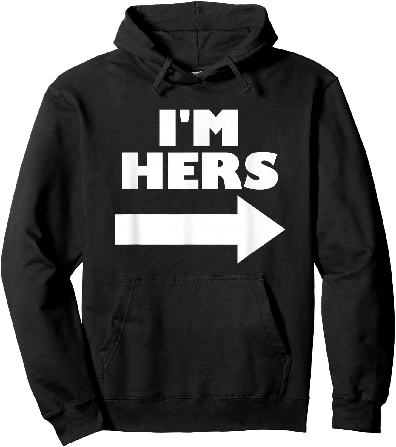 I'm Hers Arrow Pointing Right Matching Couple I'm Hers Hoodie - Hoodie | Black