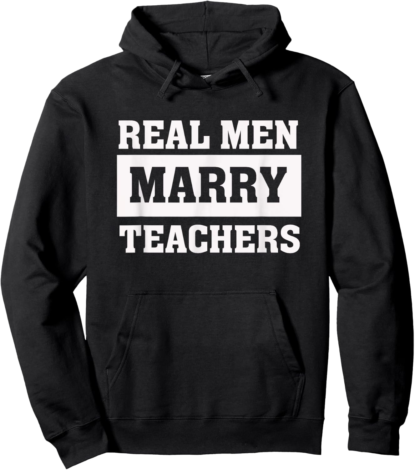 Real Men Marry Teachers - Proud Husband of Wife Spouse Hoodie - Hoodie | Black