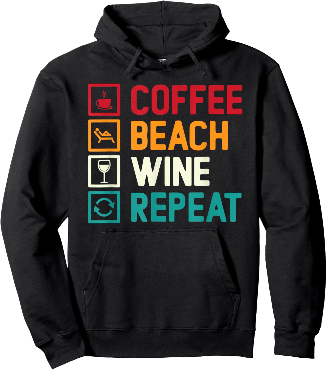 Coffee. Beach. Wine. Repeat. Design Men Women Hoodie - Hoodie | Black