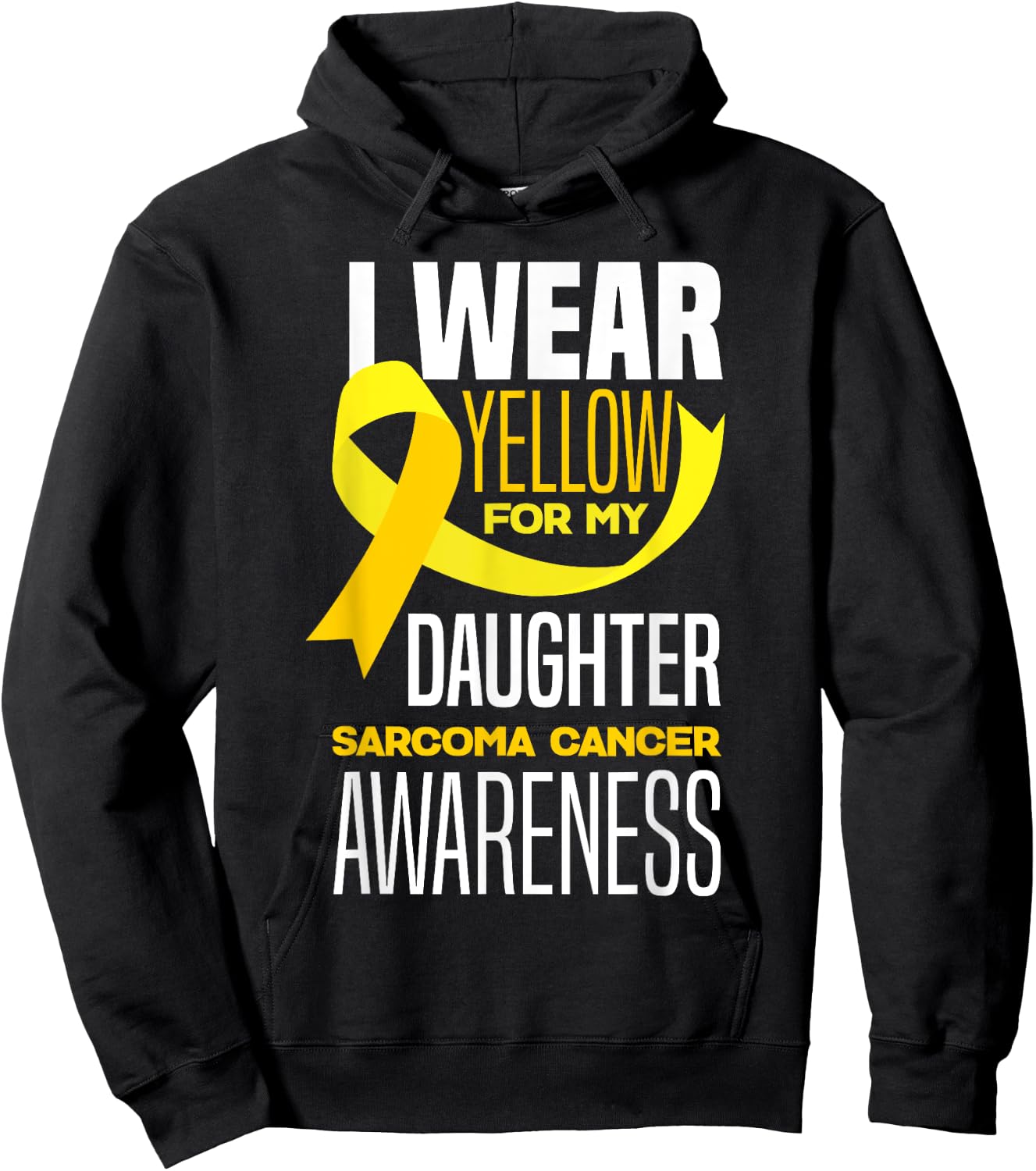 I Wear Yellow For My Daughter Sarcoma Cancer Awareness Hoodie - Hoodie | Black