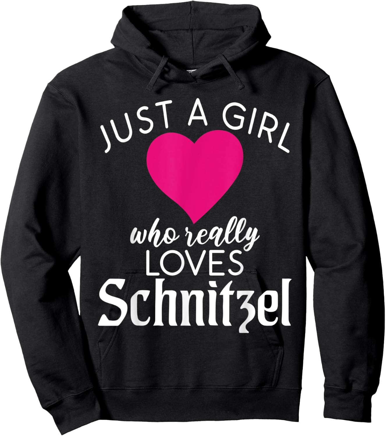 Just a Girl who really loves Schnitzel German Schnitzel Hoodie - Hoodie | Black