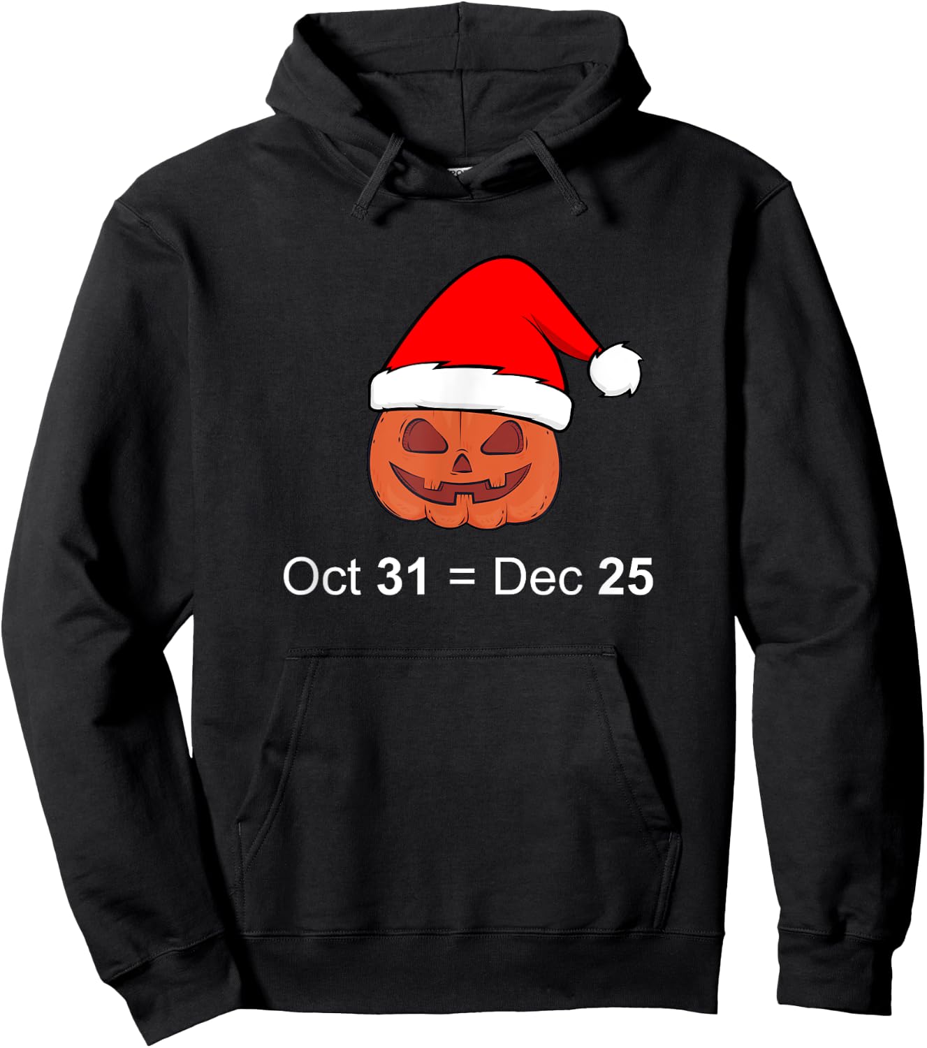 Oct 31 Equal Dec 25 Christmas Funny Gift Hoodie - Hoodie | Black