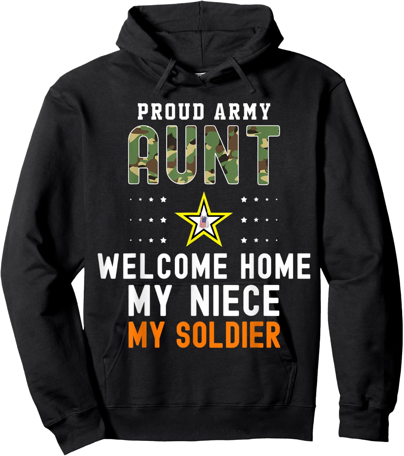 Welcome Home My Niece My Soldier Homecoming Reunion Army Hoodie - Hoodie | Black