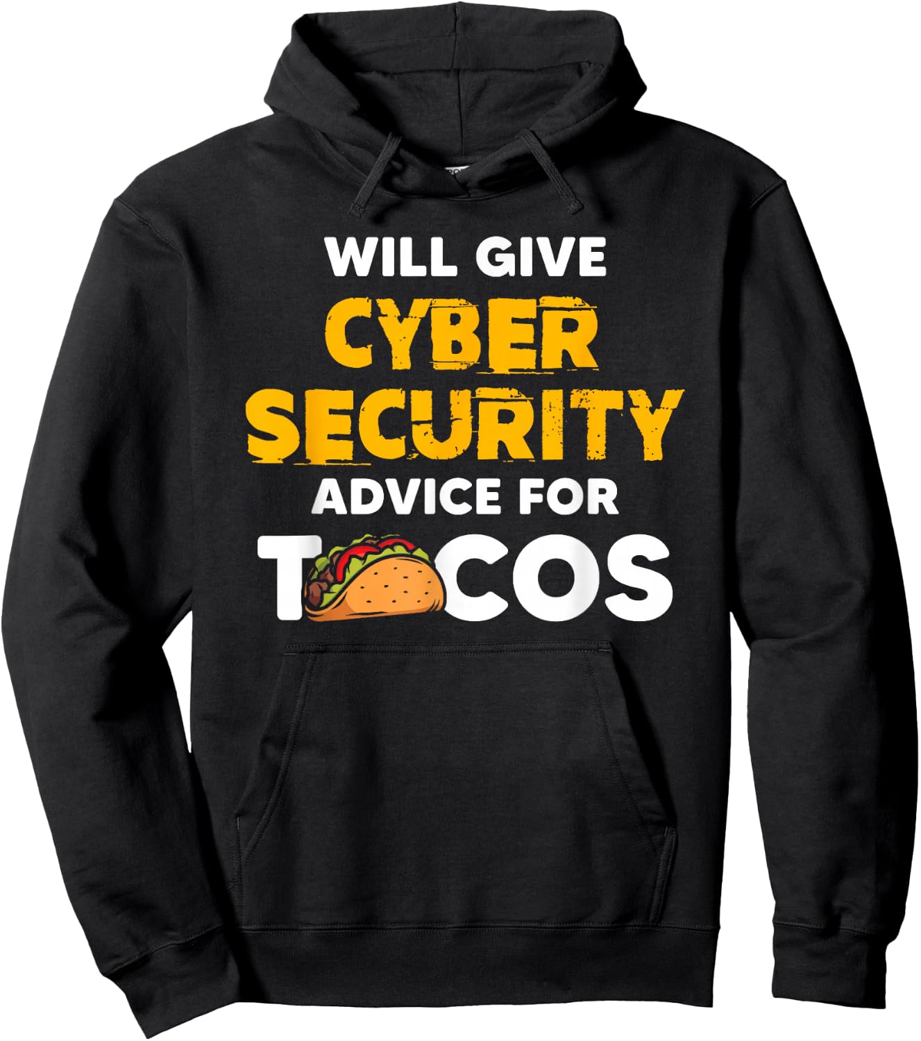 Will Give Cyber Security Advice For Tacos Analyst Hoodie - Hoodie | Black