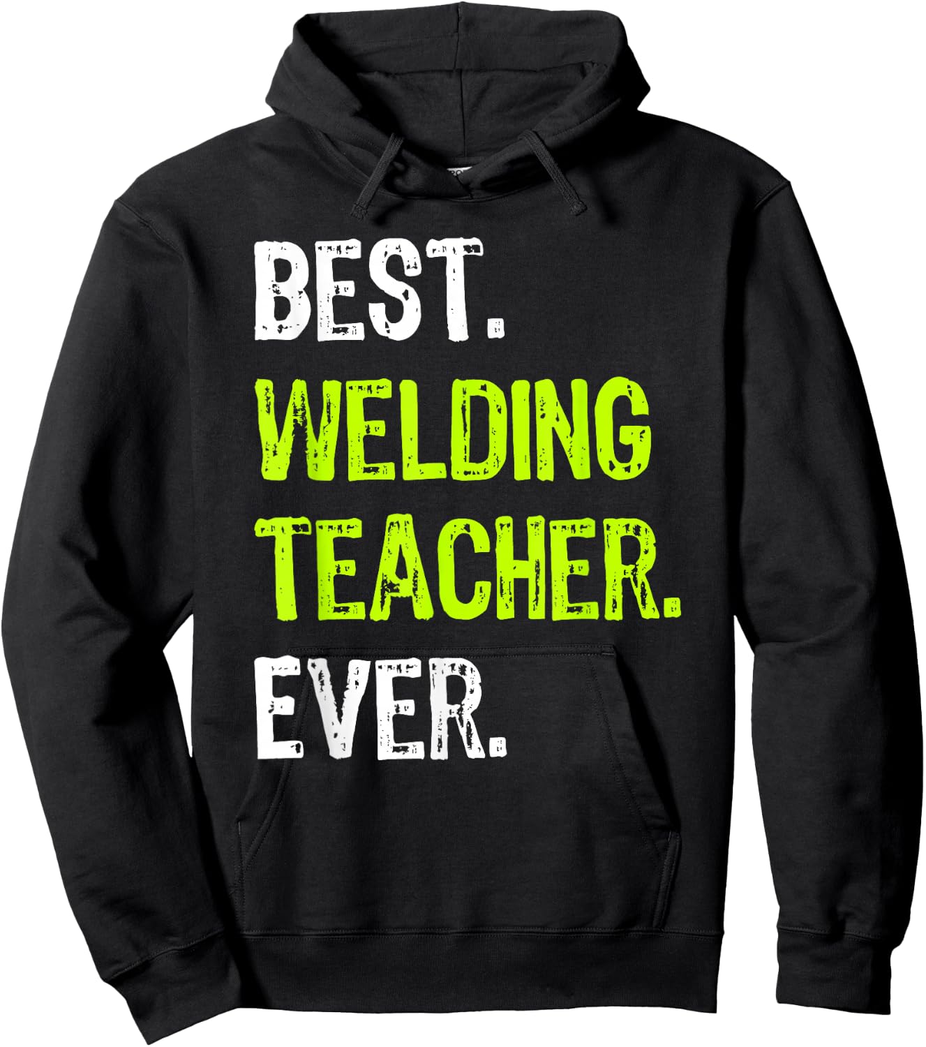 Best WELDING TEACHER Ever Hoodie - Hoodie | Black