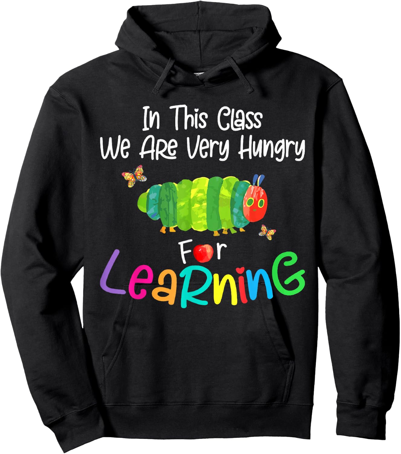 In This Class We Are Very Hungry for Learning Hoodie - Hoodie | Black