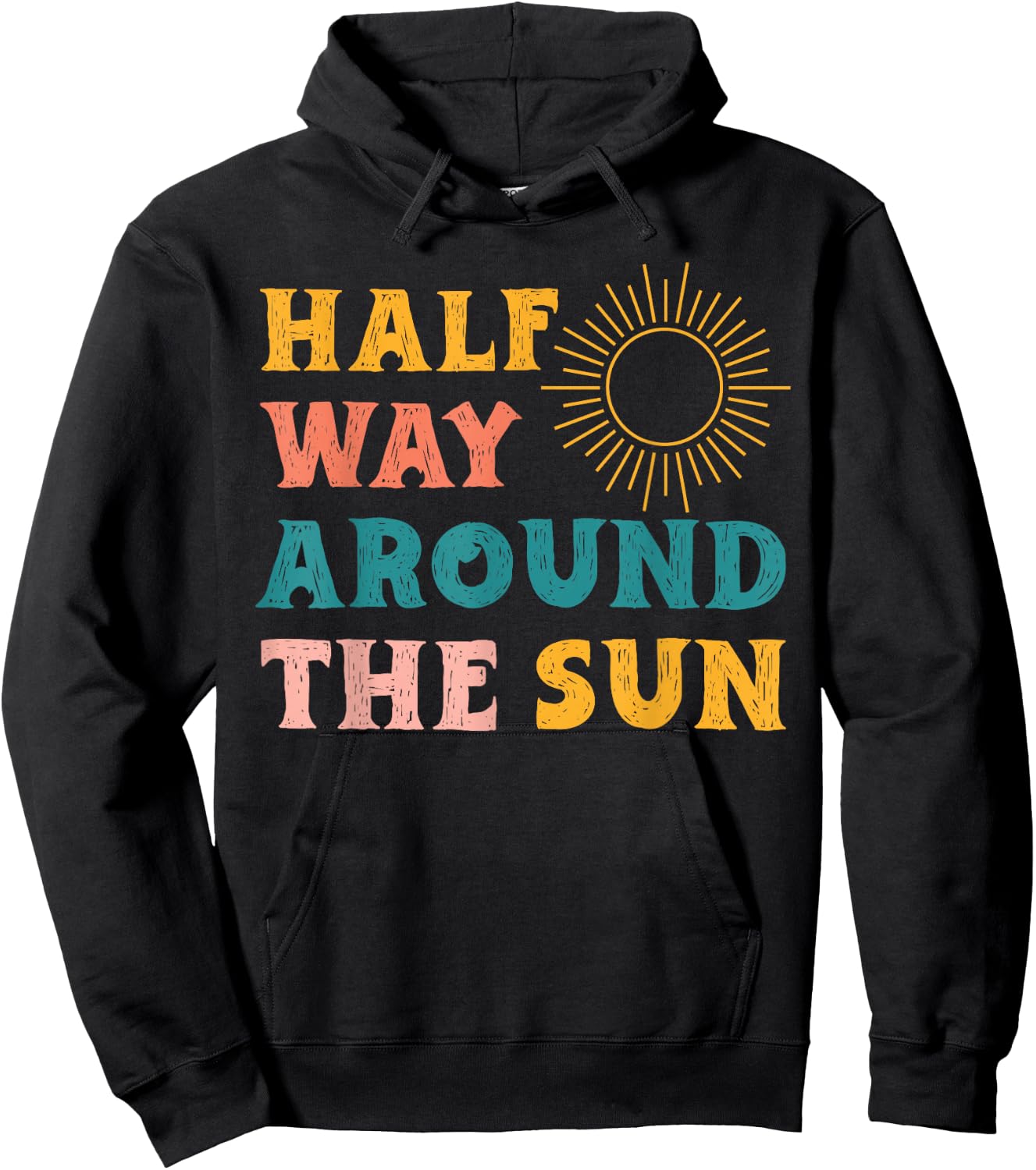Boho Half Way Around the Sun Groovy Half Birthday Hoodie - Hoodie | Black