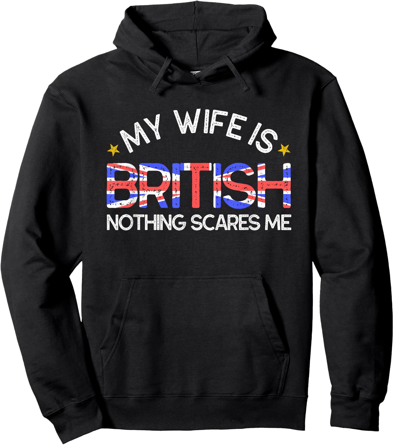 My Wife Is British Nothing Scares Me Husband Wedding Gift Hoodie - Hoodie | Black