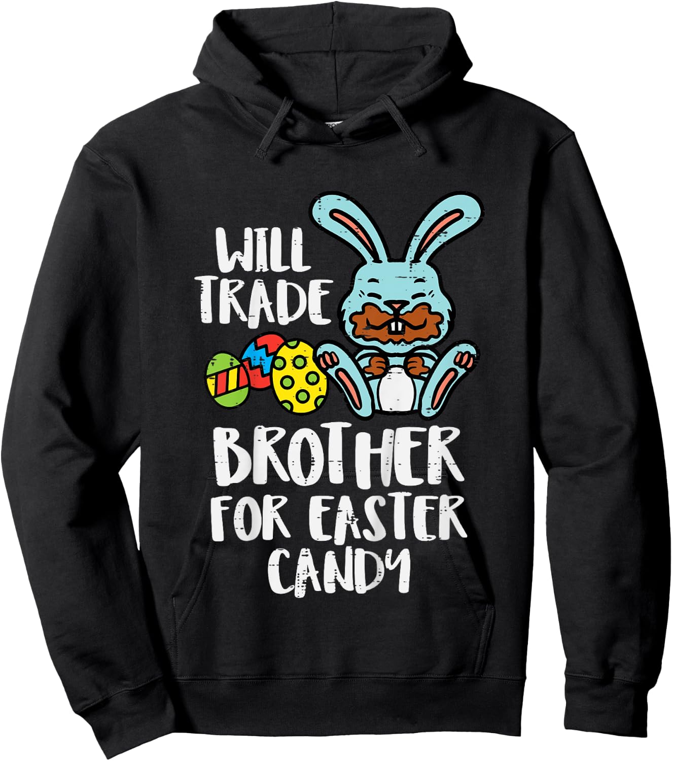 Will Trade Brother For Easter Candy Funny Family Girls Kids Hoodie - Hoodie | Black
