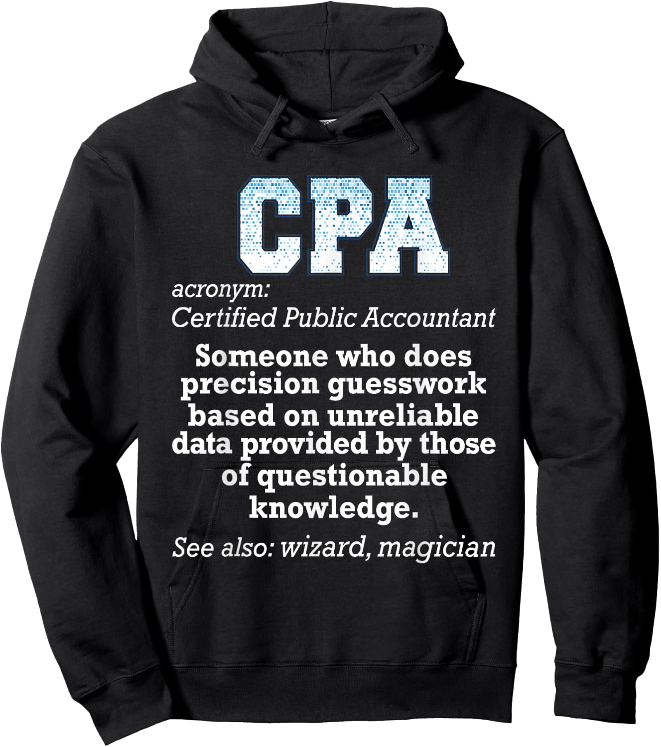 Certified Public Accountant - Funny Accounting CPA Humor Hoodie - Hoodie | Black