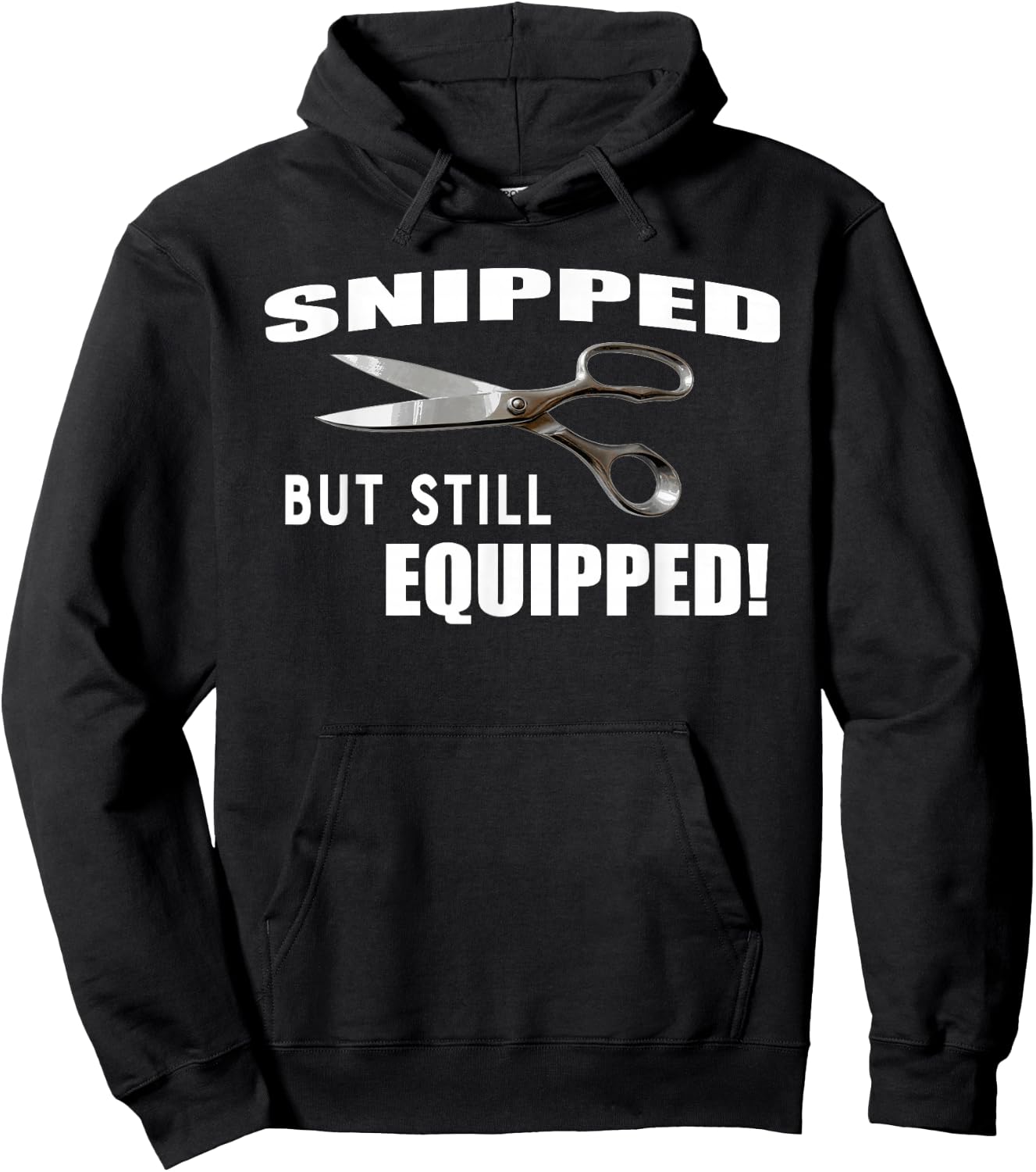 Snipped But Still Equipped Funny Vasectomy Hoodie - Hoodie | Black