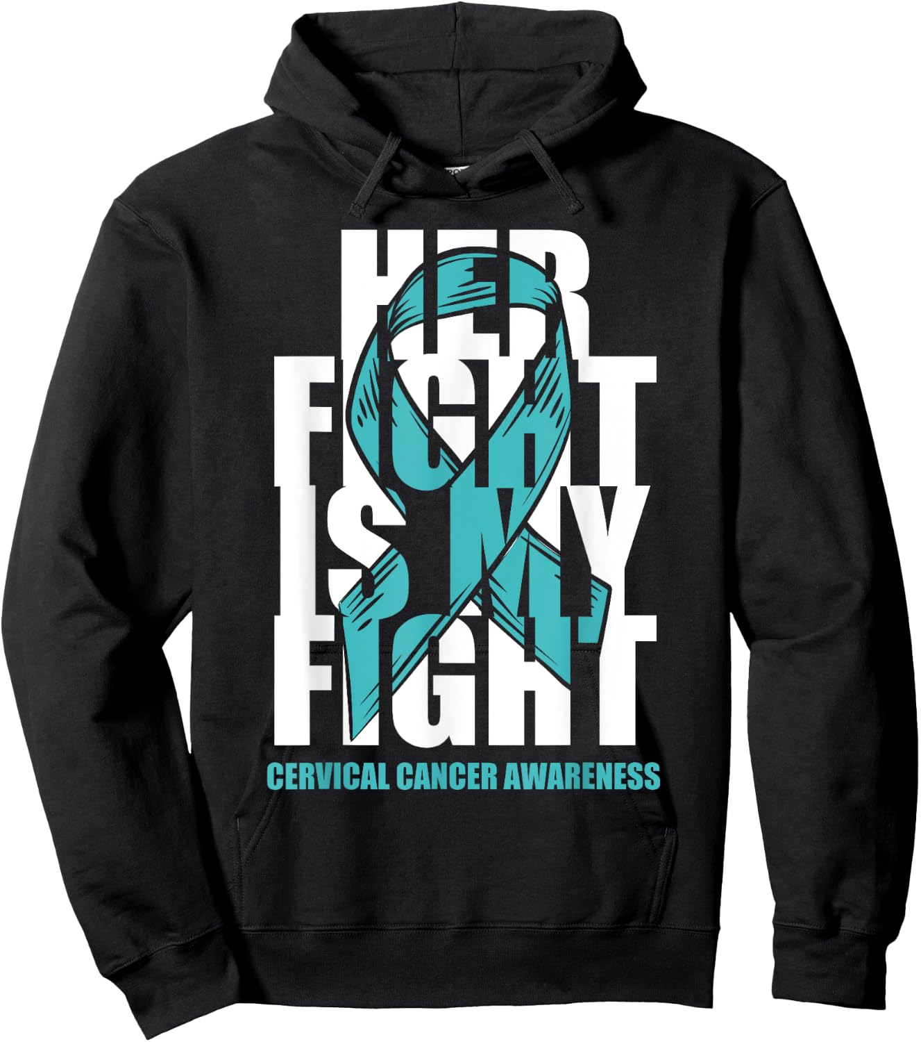 Cervical Cancer Awareness Month Teal Ribbon Her Fight Gift Hoodie - Hoodie | Black