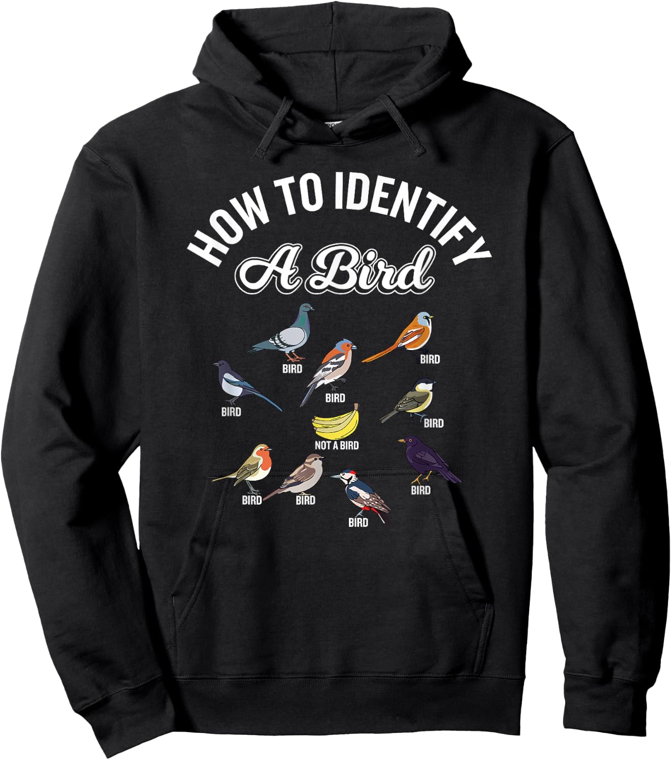 Funny Bird Watcher How To Identify a Bird Unique Birder Hoodie - Hoodie | Black
