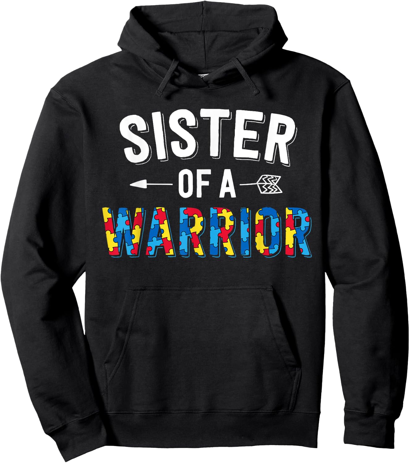 Sister Of A Warrior Family Sis World Autism Awareness Day Hoodie - Hoodie | Black