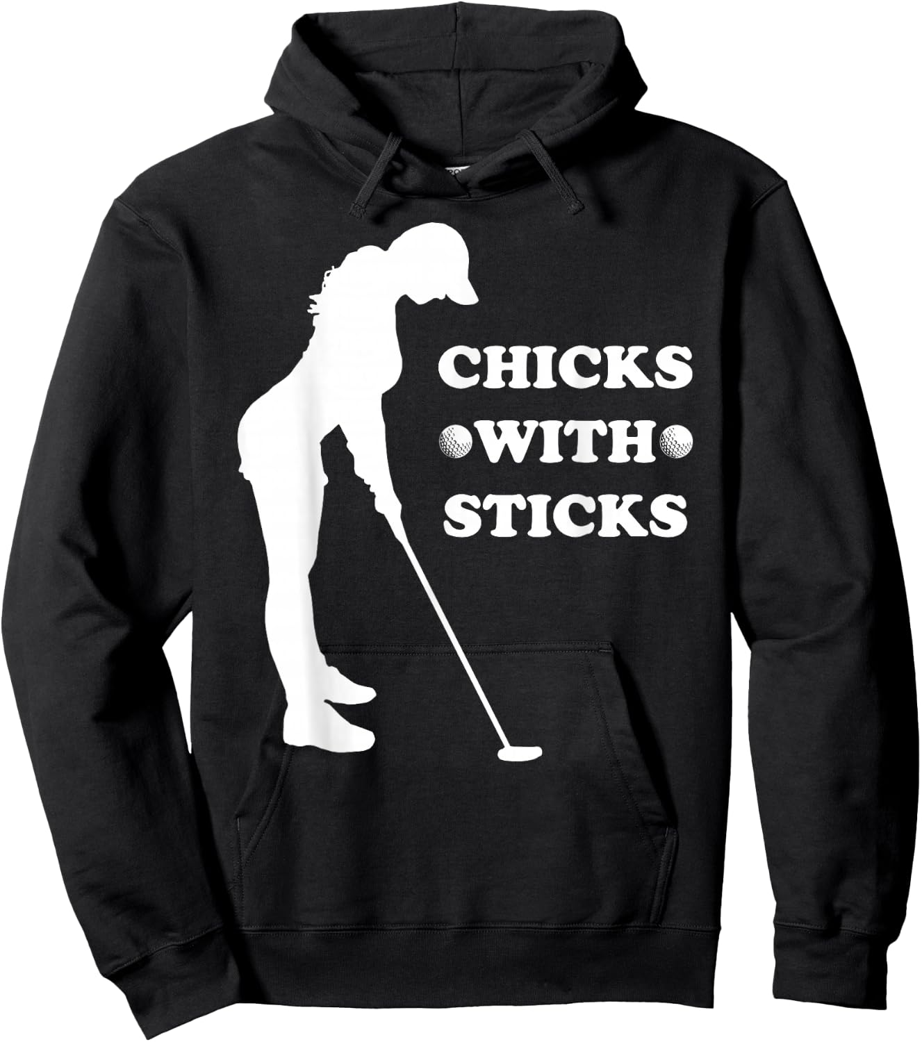 Funny Golf Golfer Mother Day Birthday Chicks And Sticks Hoodie - Hoodie | Black
