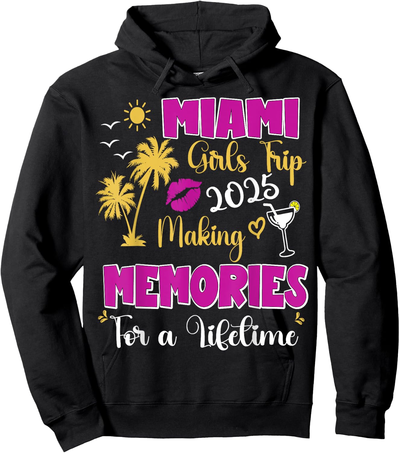 Miami Girls Trip 2025 Women Weekend Summer Birthday Vacation Hoodie - Hoodie | Black