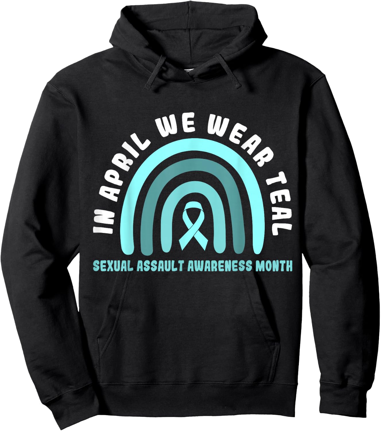 In April We Wear Teal Sexual Assault Awareness Month Hoodie - Hoodie | Black