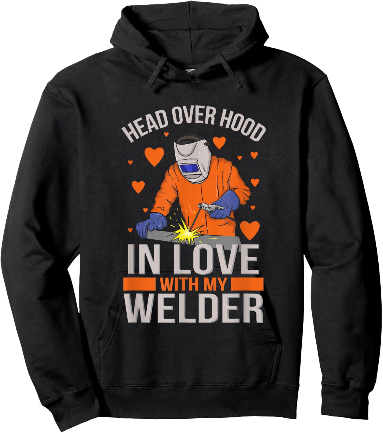 Head over Hood in Love with my Welder I Gift welder-wife Hoodie - Hoodie | Black