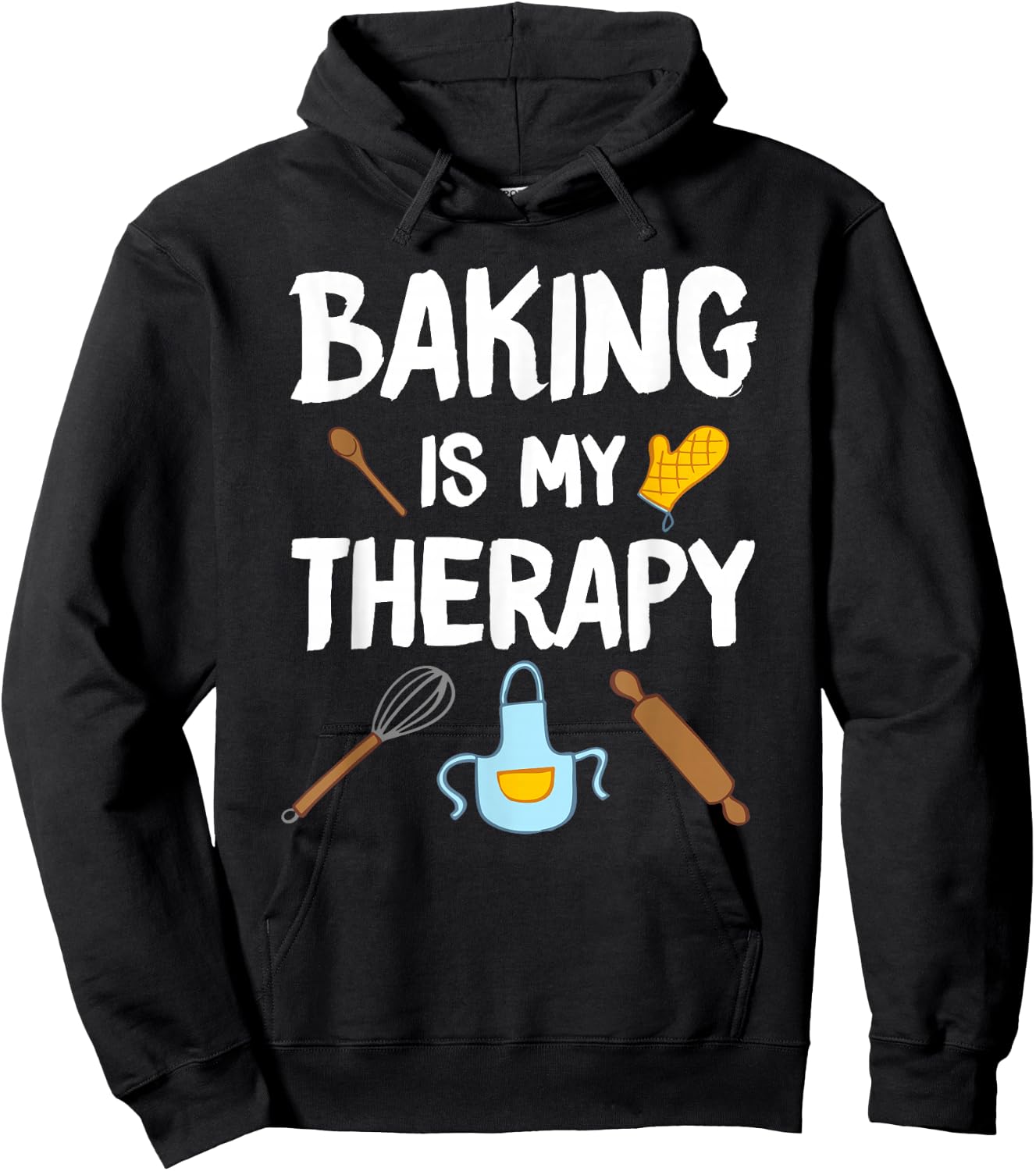 Funny Baking Is My Therapy For Baking Lover Baker Men Women Hoodie - Hoodie | Black