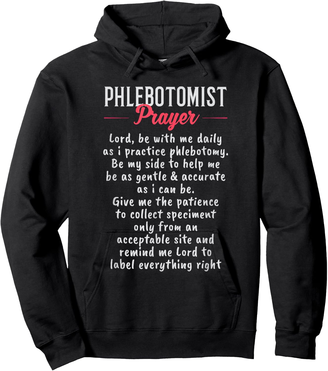 Phlebotomist Prayer Phlebotomy Gifts Hoodie - Hoodie | Black