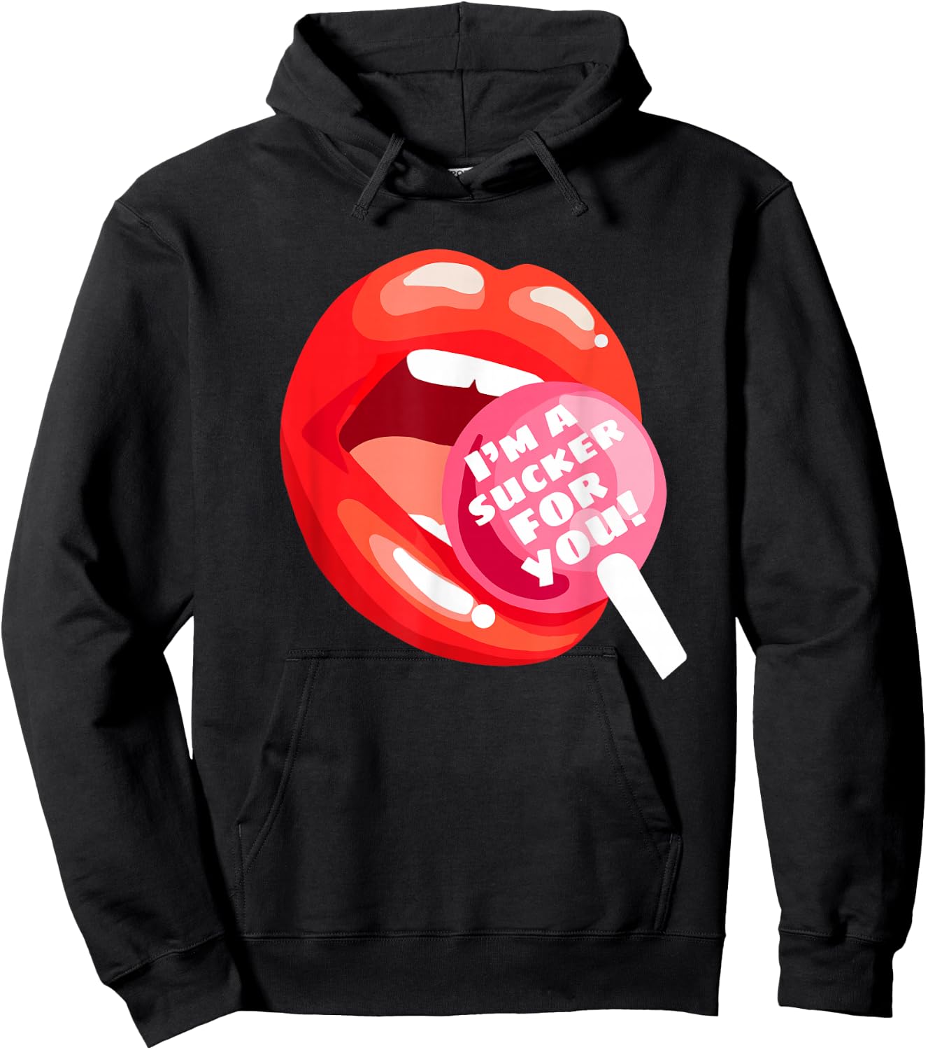 I'm a Sucker For You Red Lips Candy Lollipop Valentine's Day Hoodie - Hoodie | Black