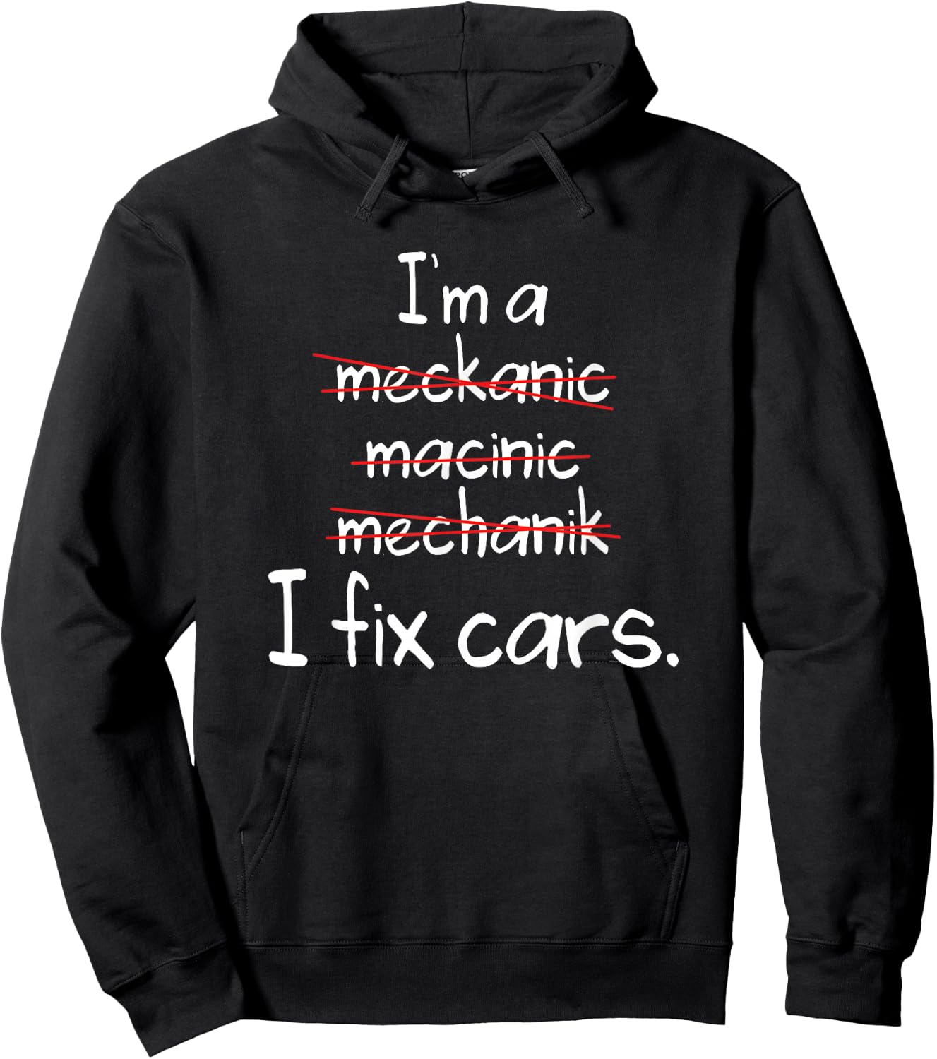 Mechanic Shirt, Funny Mechanic Spelling Fix Cars Hoodie - Hoodie | Black