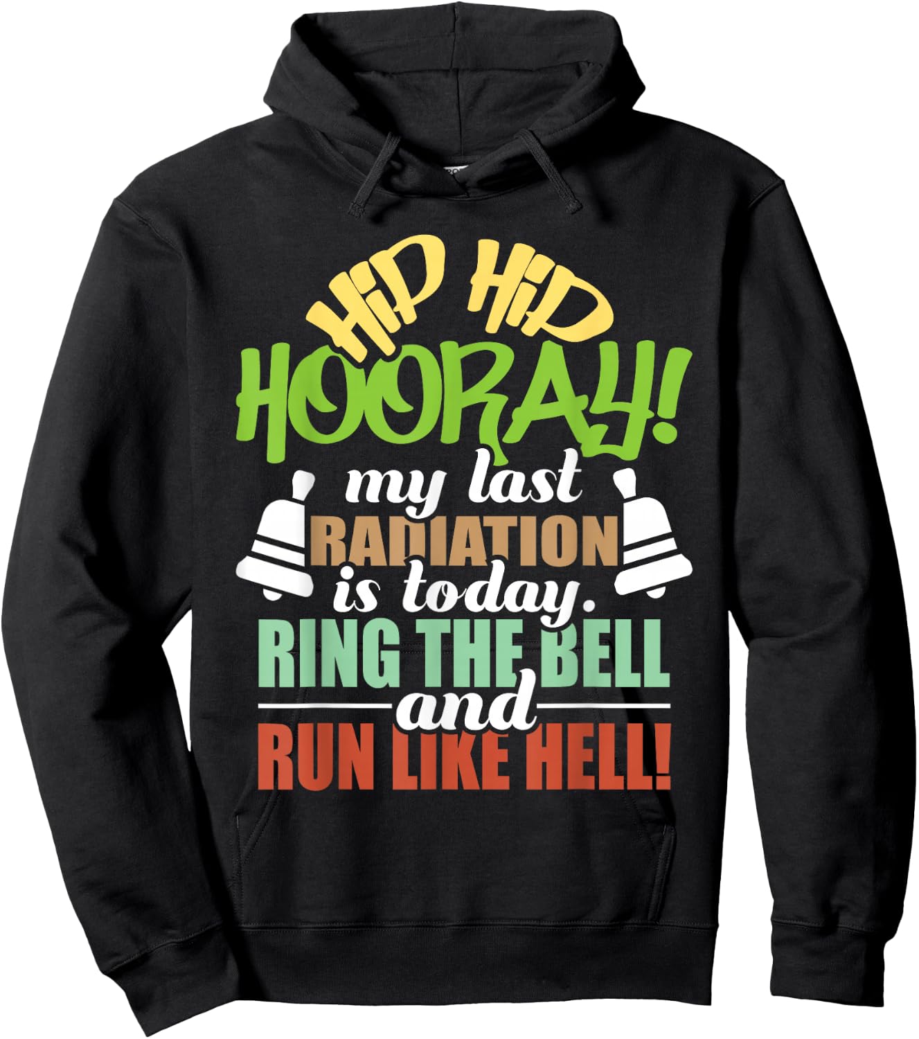 My Last Radiation Is Today - Radiation Therapy Chemo X-Ray Hoodie - Hoodie | Black
