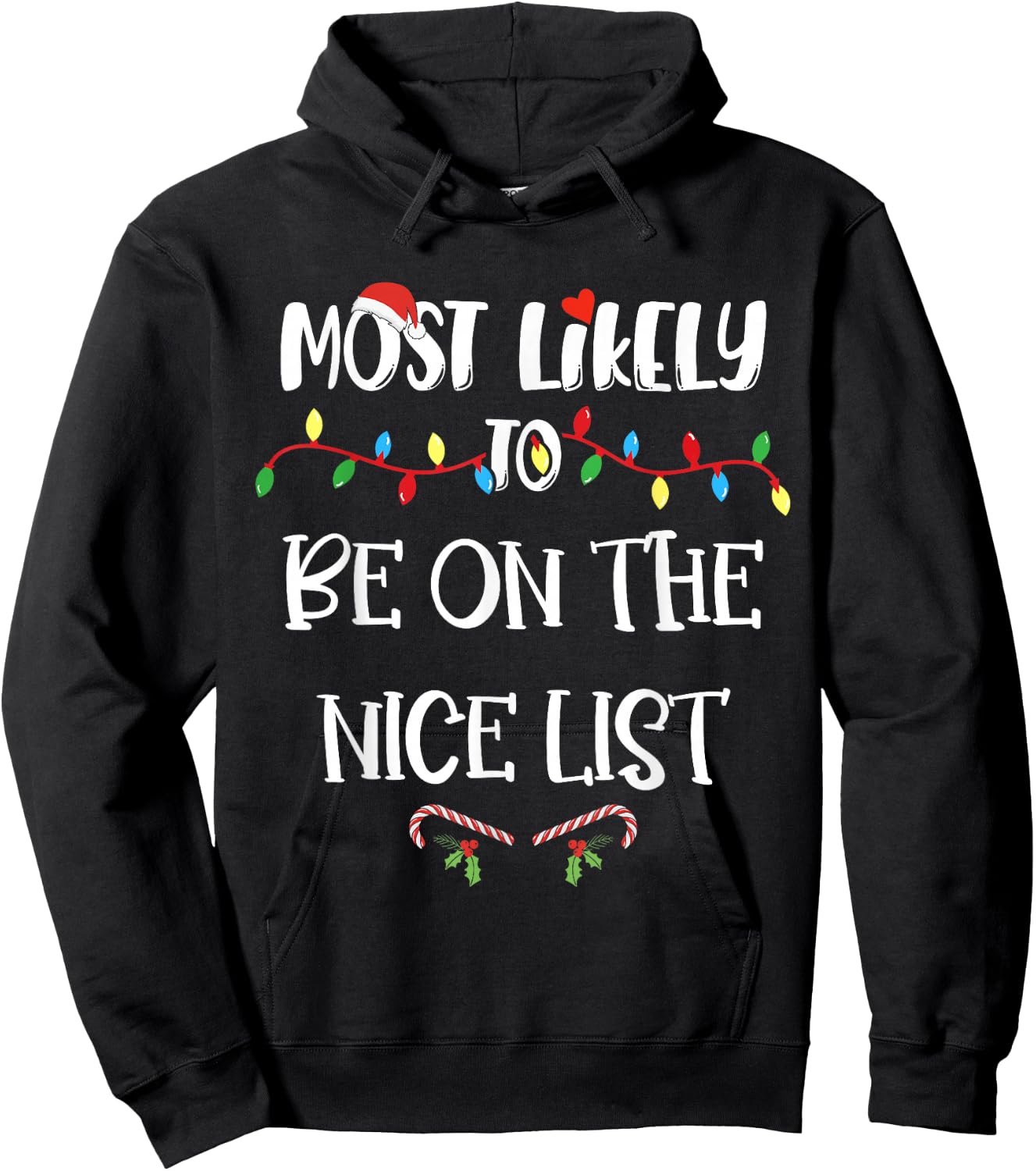 Most Likely To Be On The Nice List Christmas Family Pajama Hoodie - Hoodie | Black