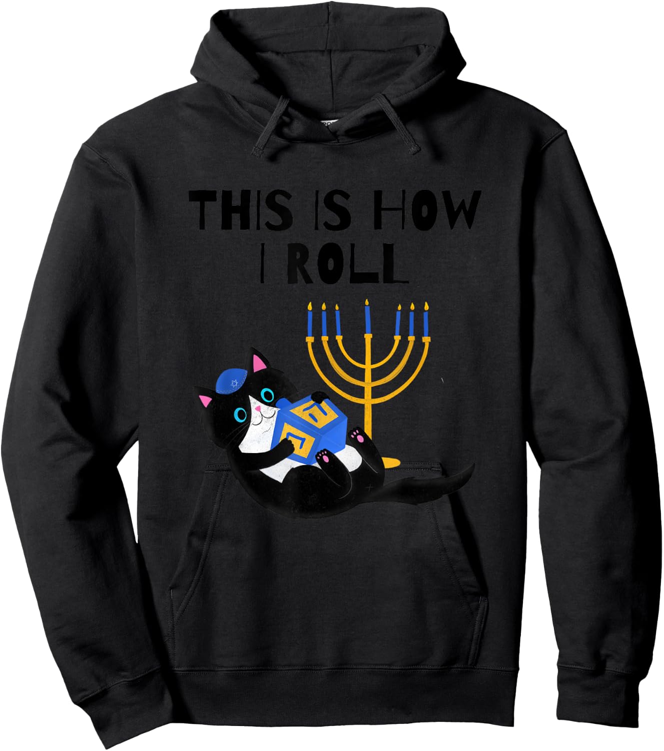 This Is How I Roll Shirt Cat Dreidel Menorah Funny Hanukkah Hoodie - Hoodie | Black
