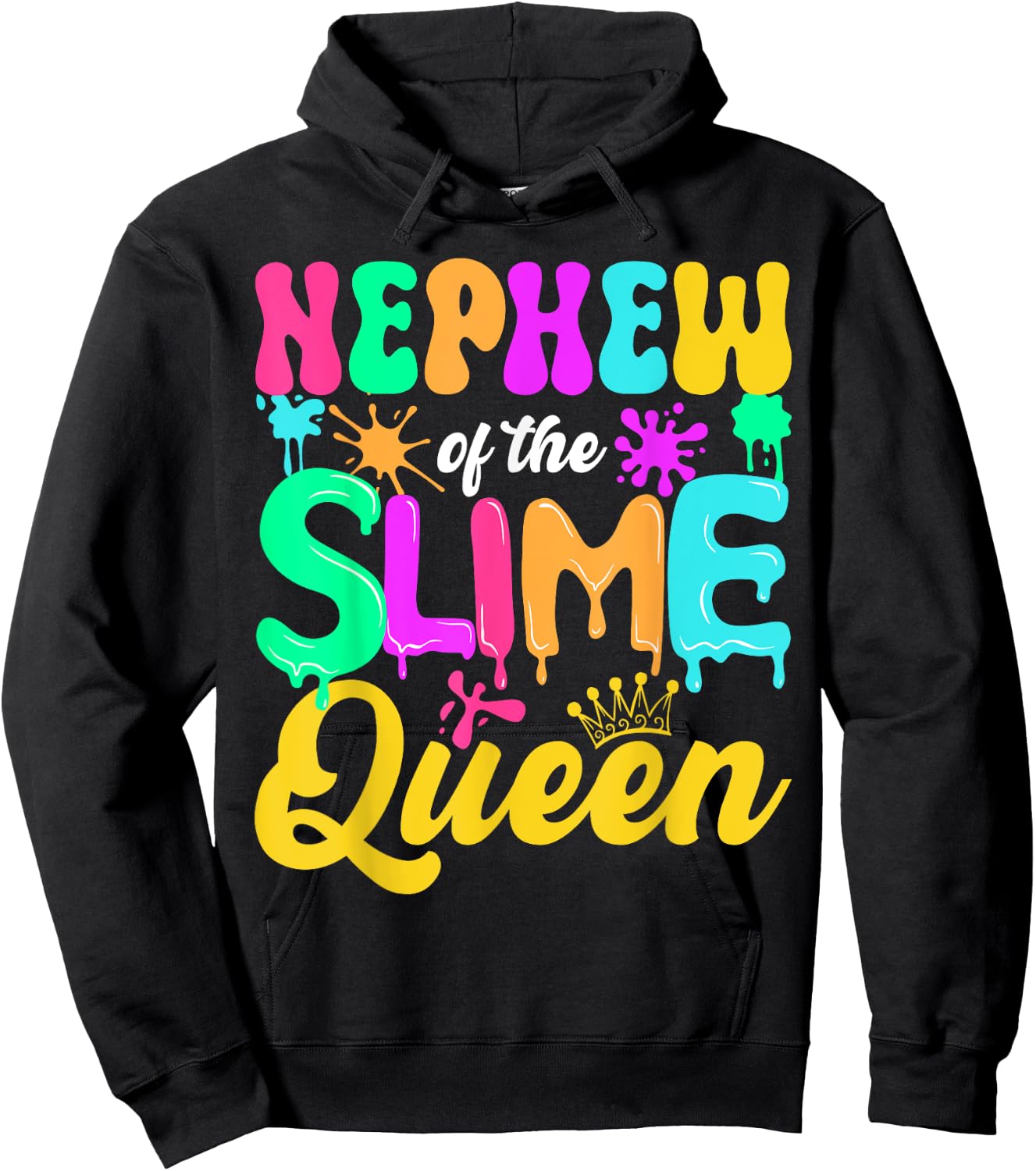 Nephew Of The Slime Queen Birthday Party Decorations Hoodie - Hoodie | Black