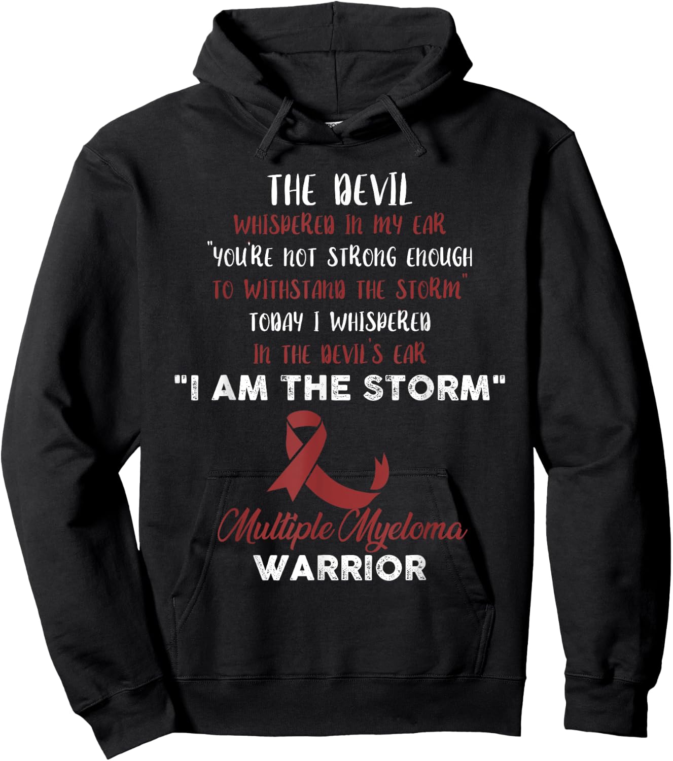 Multiple Myeloma - I am the Storm Hoodie - Hoodie | Black