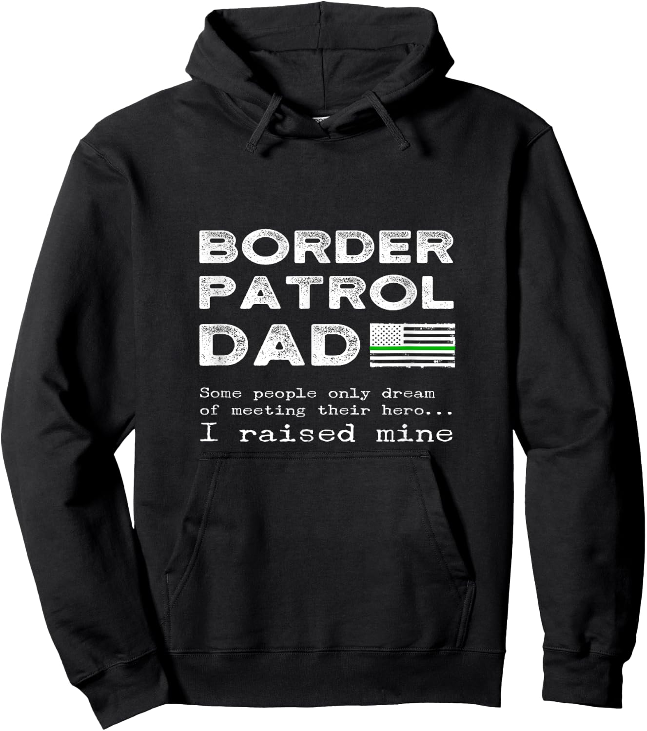Proud Border Patrol Dad Father Son Daughter Papa Matching Hoodie - Hoodie | Black