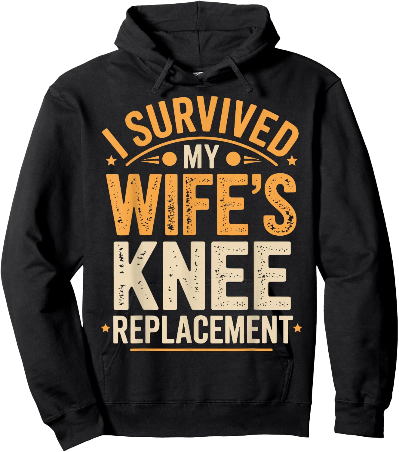 I Survived My Wifes Knee Replacement Hoodie - Hoodie | Black