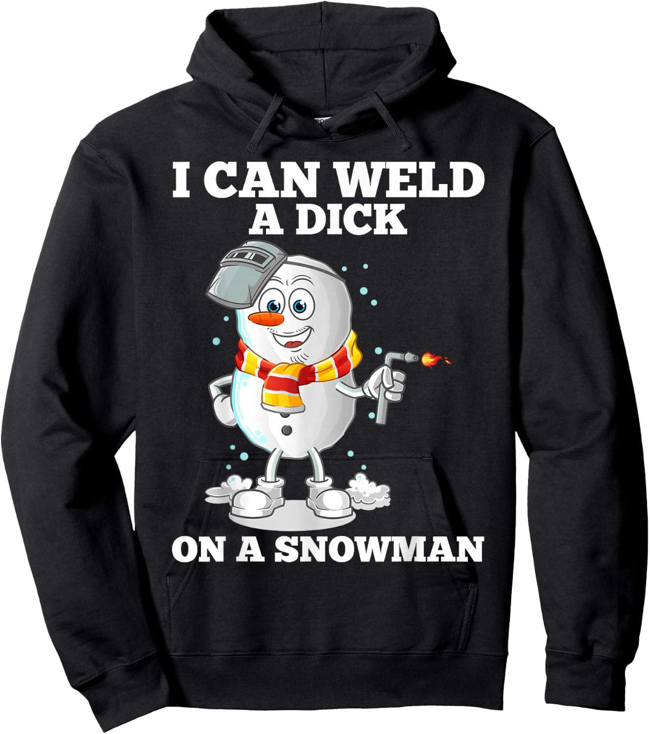 I can weld a tail on a snowman Hoodie - Hoodie | Black