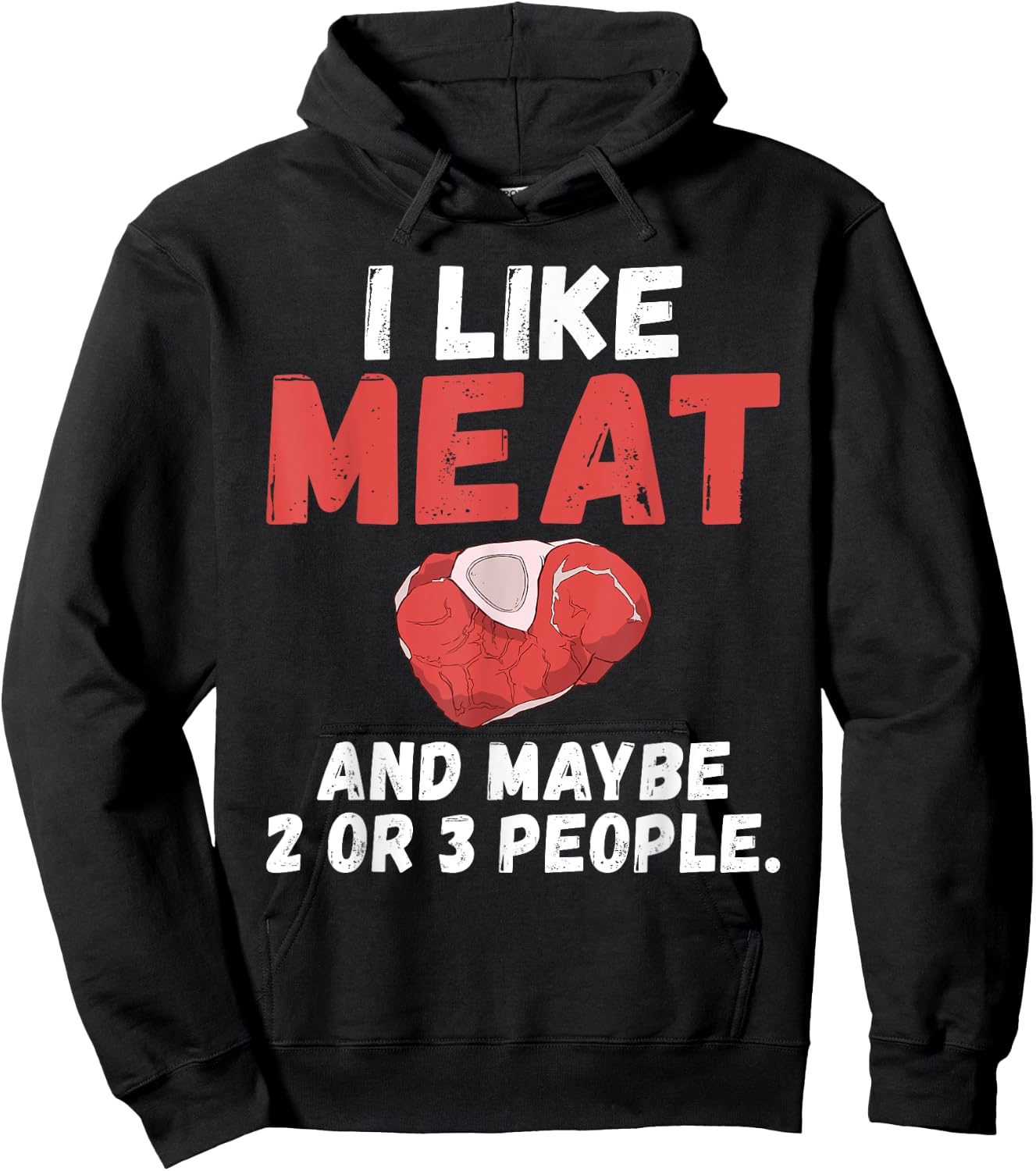 I like Meat and maybe 2 or 3 People BBQ Grill Beef Hoodie - Hoodie | Black