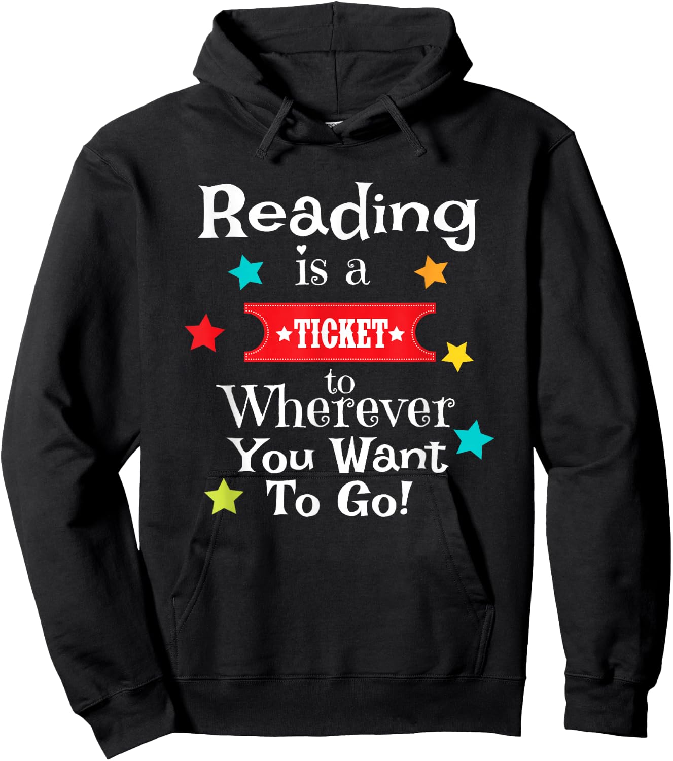 Reading is a Ticket to Wherever Fun Book Reading Quote Hoodie - Hoodie | Black