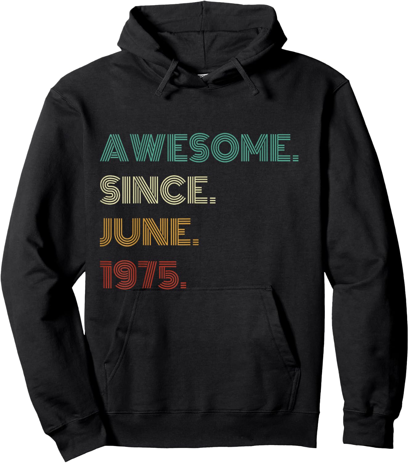 50 Years Old Awesome Since June 1975 50th Birthday Hoodie - Hoodie | Black