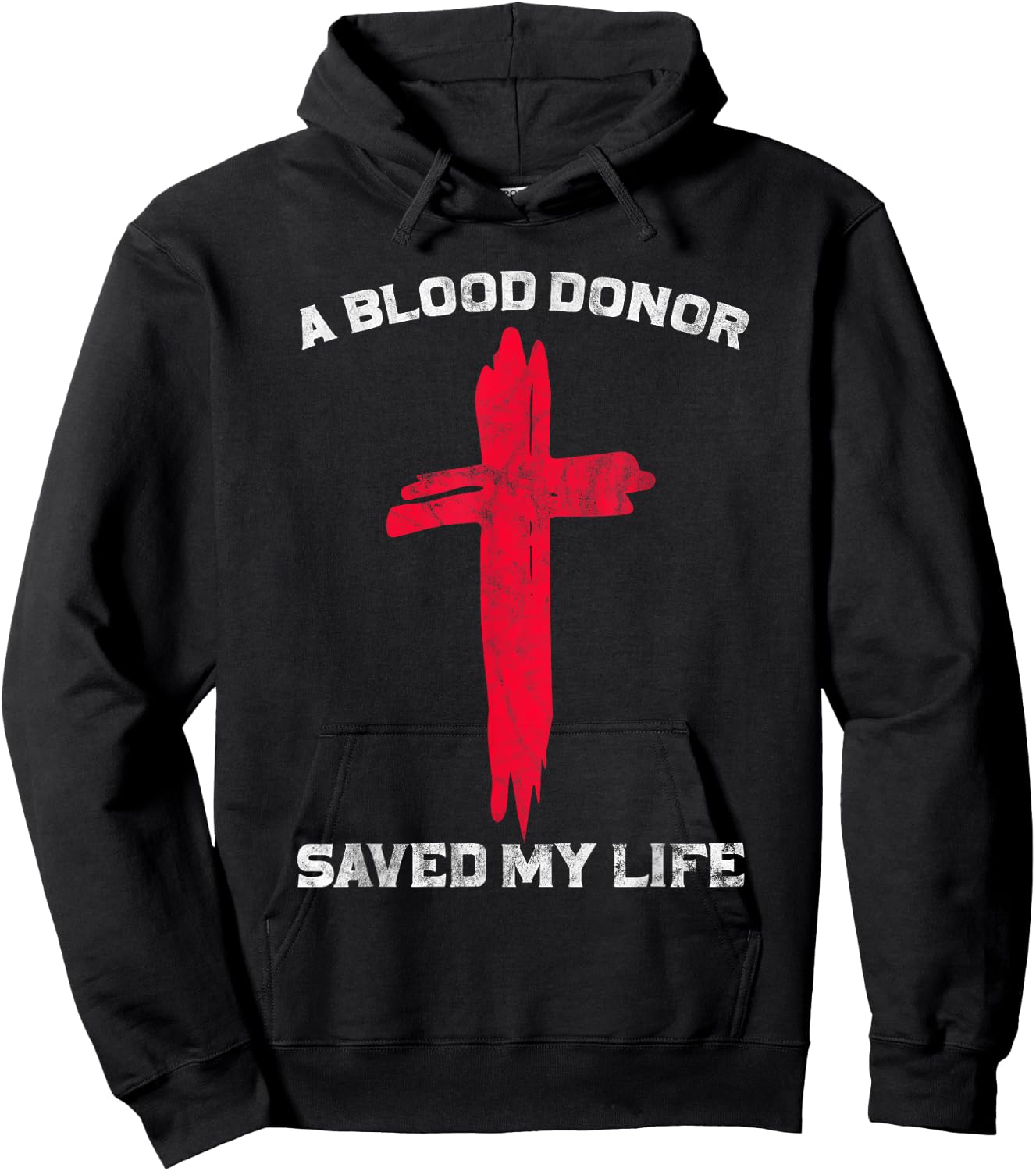 A Blood Donor Saved My Life Christian Blood Donation Hoodie - Hoodie | Black