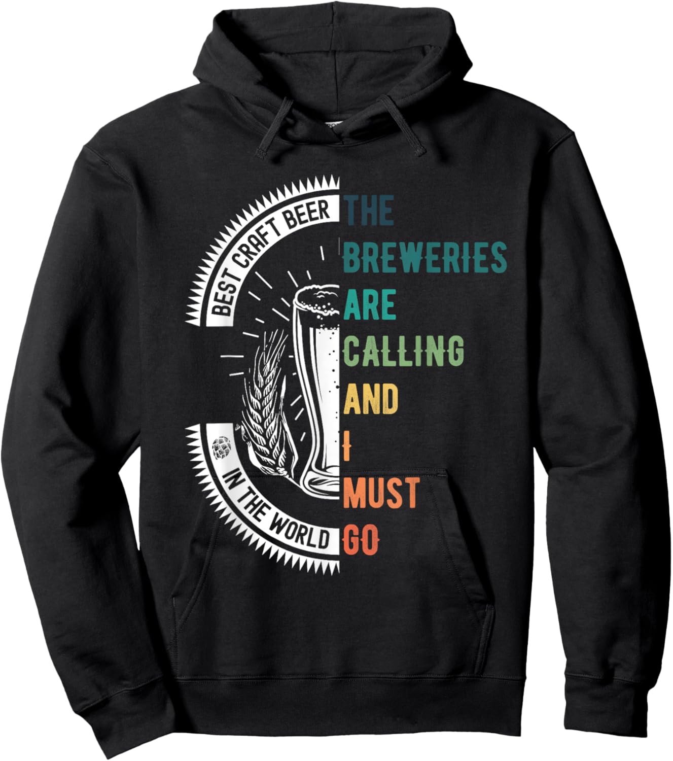 The Breweries Are Calling And I Must Go - Vintage Funny Beer Hoodie - Hoodie | Black
