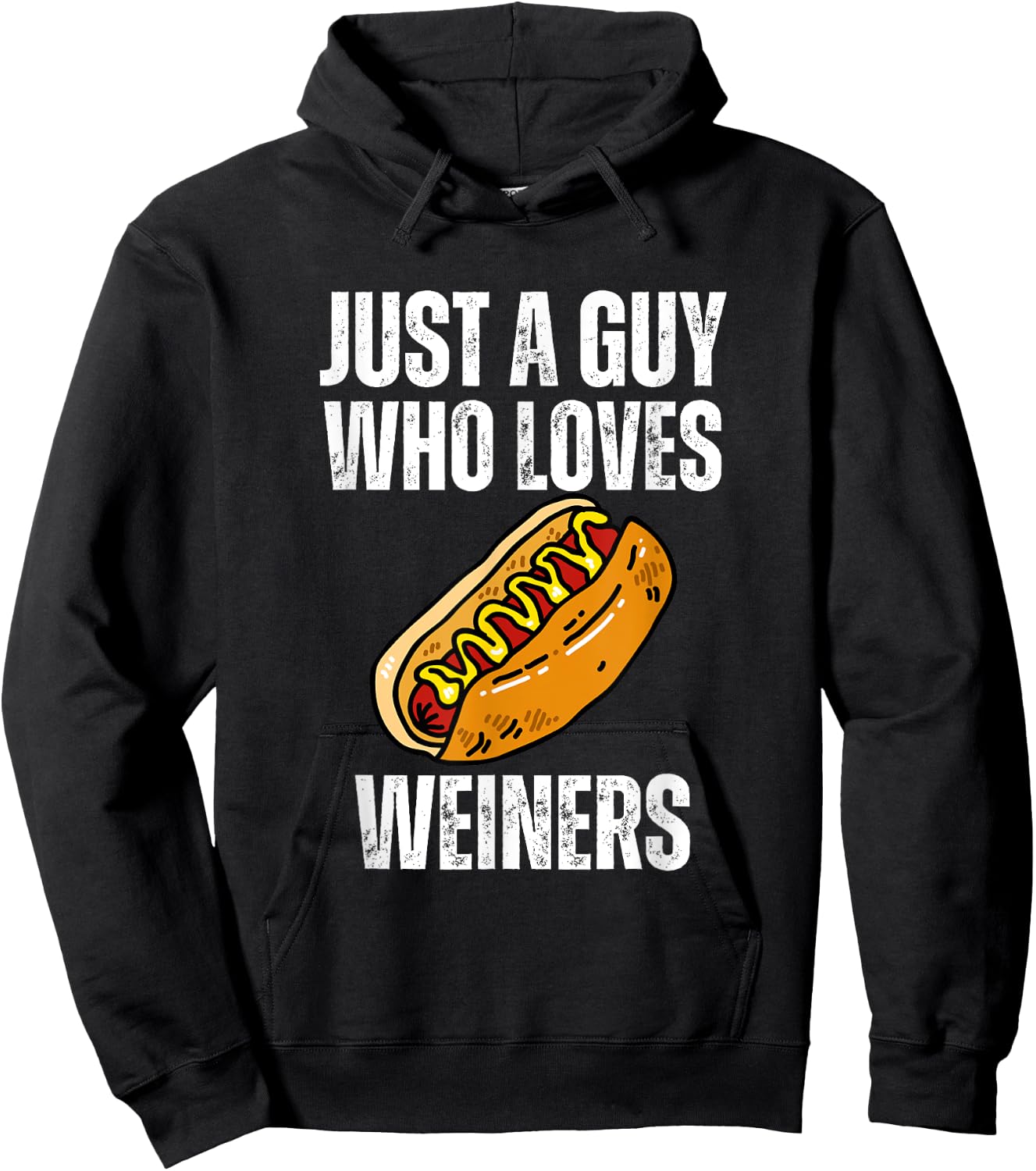 Just A Guy Who Loves Weiners Funny Hotdog Hoodie - Hoodie | Black