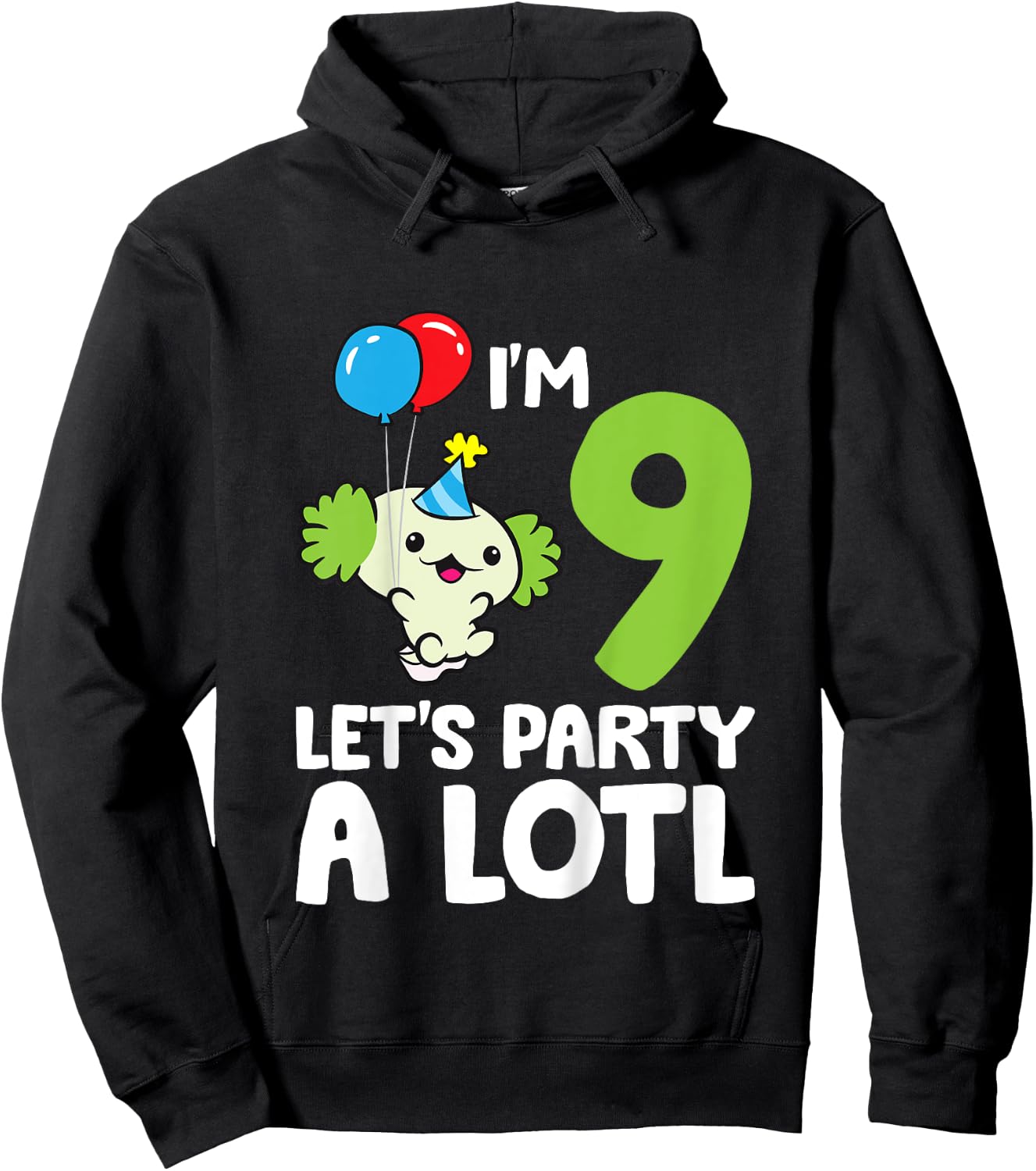 Axolotl 9th Birthday Axolotl I'm 9 Lets Party A Lotl Axolotl Hoodie - Hoodie | Black