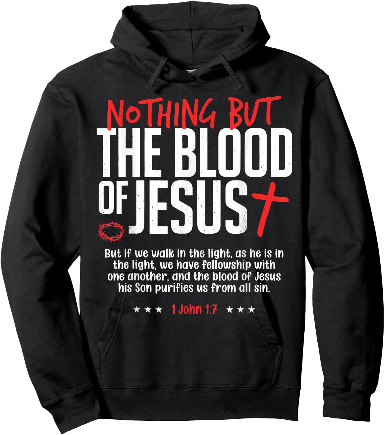 Nothing But The Blood of Jesus Funny Christian Worship Cross Hoodie - Hoodie | Black