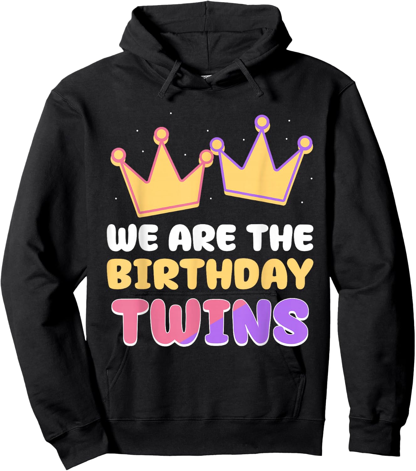 We are The Birthday Twins Cute Celebrate Twin Hoodie - Hoodie | Black